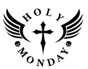 HOLY MONDAY