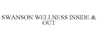 SWANSON WELLNESS INSIDE & OUT