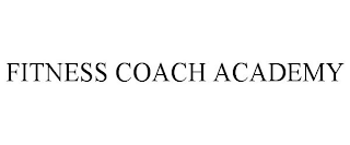 FITNESS COACH ACADEMY