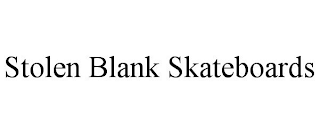 STOLEN BLANK SKATEBOARDS