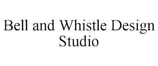BELL AND WHISTLE DESIGN STUDIO