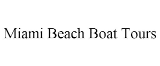 MIAMI BEACH BOAT TOURS