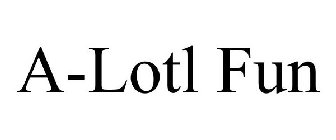 A-LOTL FUN