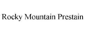 ROCKY MOUNTAIN PRESTAIN