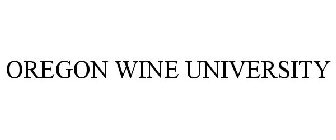 OREGON WINE UNIVERSITY