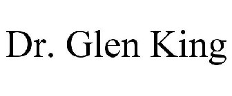 DR. GLEN KING