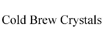 COLD BREW CRYSTALS