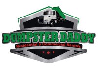DUMPSTER DADDY RESIDENTIAL & COMMERCIAL RENTALS