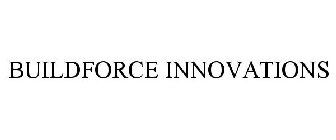 BUILDFORCE INNOVATIONS