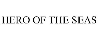 HERO OF THE SEAS