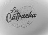 LA CATRACHA TORTILLAS
