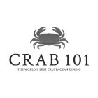 CRAB 101 THE WORLD'S BEST CRUSTACEAN DINING