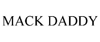MACK DADDY