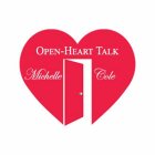 OPEN-HEART TALK MICHELLE COLE