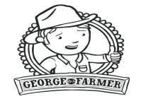 GEORGE THE FARMER