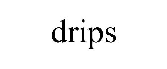DRIPS