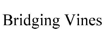 BRIDGING VINES