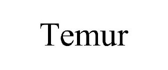 TEMUR