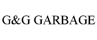 G&G GARBAGE