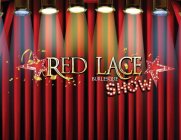 RED LACE BURLESQUE SHOW