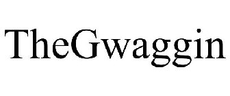 THEGWAGGIN
