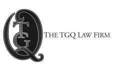 TG Q THE TGQ LAW FIRM ATTORNEYS & COUNSELORS AT LAW