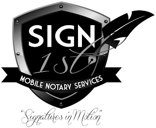 SIGN 1ST MOBILE NOTARY SERVICES 