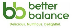 BB BETTER BALANCE DELICIOUS. NUTRITIOUS. DELIGHTFUL.