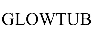 GLOWTUB