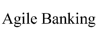 AGILE BANKING