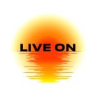 LIVE ON