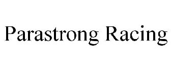 PARASTRONG RACING