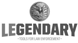 ASP LEGENDARY · TOOLS FOR LAW ENFORCEMENT ·