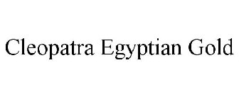 CLEOPATRA EGYPTIAN GOLD