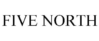 FIVE NORTH
