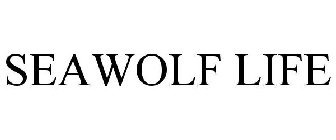 SEAWOLF LIFE