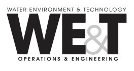 WATER ENVIRONMENT & TECHNOLOGY WET OPERATIONS & ENGINEERING