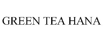 GREEN TEA HANA