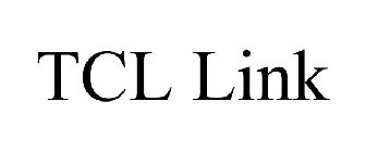 TCL LINK
