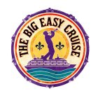 THE BIG EASY CRUISE