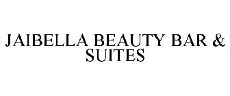 JAIBELLA BEAUTY BAR & SUITES