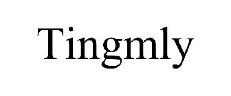 TINGMLY