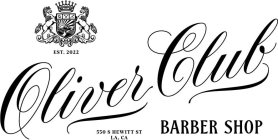 OLIVER CLUB BARBER SHOP EST. 2022