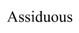 ASSIDUOUS