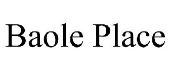 BAOLE PLACE