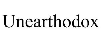 UNEARTHODOX