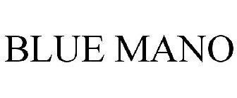 BLUE MANO