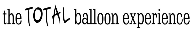 THE TOTAL BALLOON EXPERIENCE