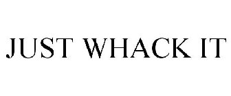 WHACK IT