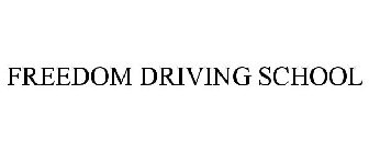 FREEDOM DRIVING SCHOOL